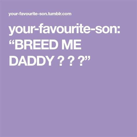 breed me son